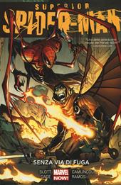 Senza via di fuga. Superior Spider-Man. Vol. 3