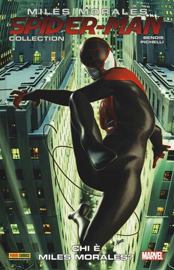 Miles Morales. Spider-Man collection. Vol. 1: Chi è Miles Morales?. - Brian Michael Bendis, Sara Pichelli - Libro Panini Comics 2016, Collezione 100% Marvel | Libraccio.it