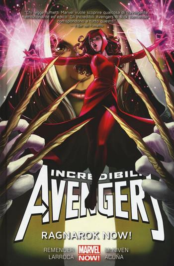 Ragnarok now! Incredibili Avengers. Vol. 3 - Rick Remender, Steve McNiven, Daniel Acuña - Libro Panini Comics 2016, Marvel Now! | Libraccio.it