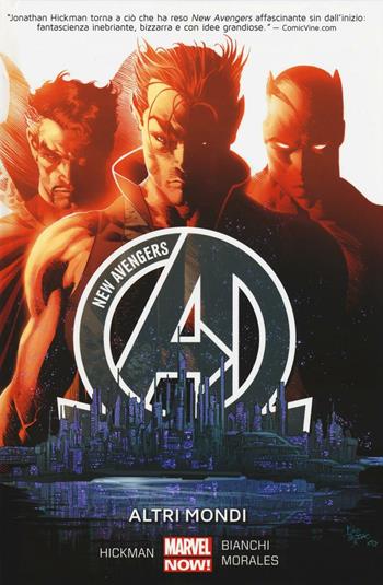 Altri mondi. New Avengers. Vol. 3 - Jonathan Hickman, Simone Bianchi, Rags Morales - Libro Panini Comics 2016, Marvel | Libraccio.it