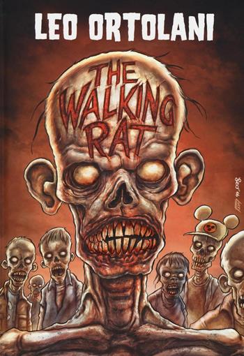 The walking rat - Leo Ortolani - Libro Panini Comics 2016, Collezione 100% Panini Comics | Libraccio.it