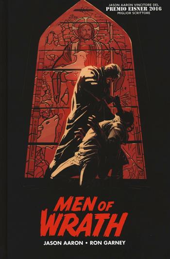 Men of Wrath - Jason Aaron, Ron Garney - Libro Panini Comics 2016, 100% Panini Comics HD | Libraccio.it