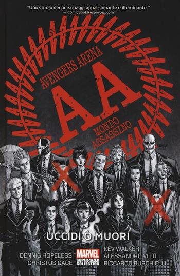 Uccidi o muori. Avengers Arena - Dennis Hopeless, Christos Gage, Kev Walker - Libro Panini Comics 2016, Marvel | Libraccio.it