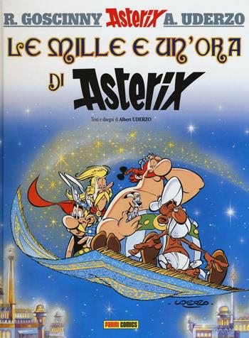 Le mille e un'ora di Asterix. Ediz. illustrata. Vol. 28 - René Goscinny, Albert Uderzo - Libro Panini Comics 2016 | Libraccio.it