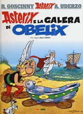 Asterix e la galera di Obelix. Ediz. illustrata. Vol. 30