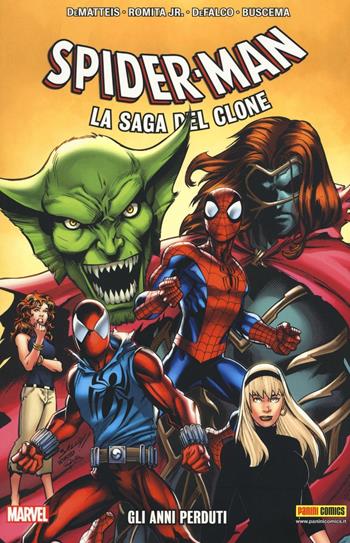 Gli anni perduti. Spider-Man. La saga del clone. Vol. 5  - Libro Panini Comics 2017, Marvel | Libraccio.it