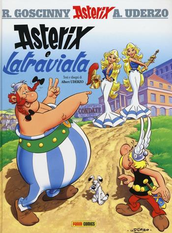 Asterix e Latraviata - René Goscinny, Albert Uderzo - Libro Panini Comics 2017 | Libraccio.it