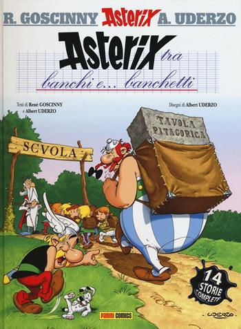 Asterix tra banchi e... banchetti - René Goscinny, Albert Uderzo - Libro Panini Comics 2017, Collezione 100% Panini Comics | Libraccio.it