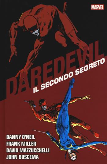 Il secondo segreto. Daredevil collection. Vol. 10 - Denny O'Neil, Frank Miller, David Mazzucchelli - Libro Panini Comics 2016, Marvel | Libraccio.it