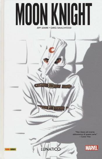 Lunatico. Moon Knight. Vol. 1 - Jeff Lemire, Greg Smallwood - Libro Panini Comics 2016, Collezione 100% Marvel | Libraccio.it