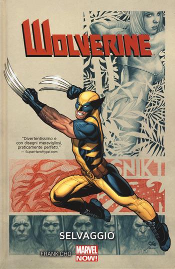 Selvaggio. Wolverine - Frank Cho - Libro Panini Comics 2017, Marvel | Libraccio.it