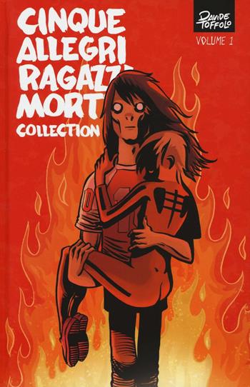 Cinque allegri ragazzi morti collection. Vol. 1 - Davide Toffolo - Libro Panini Comics 2016 | Libraccio.it