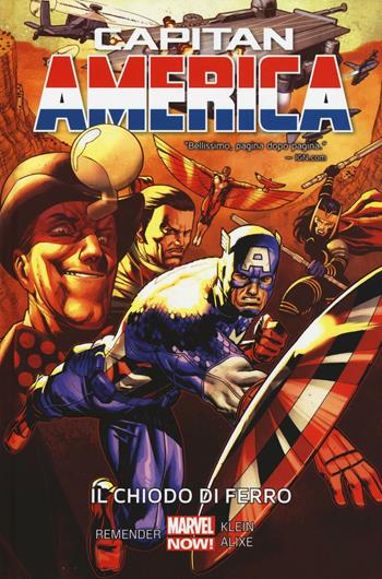 Il chiodo di ferro. Capitan America. Vol. 4 - Rick Remender, Alixe Pascal - Libro Panini Comics 2017, Marvel Now! | Libraccio.it