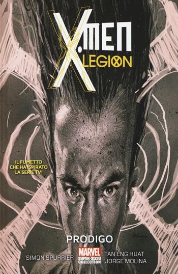 Prodigo. X-Men legion. Vol. 1 - Simon Spurrier, Tang Eng Huat, Jorge Molina - Libro Panini Comics 2017 | Libraccio.it