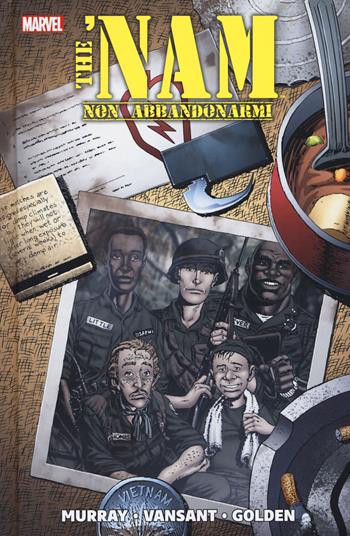 Non abbandonarmi. The 'Nam - Doug Murray - Libro Panini Comics 2017, Marvel | Libraccio.it