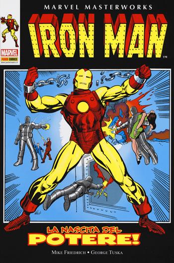 La nascita del potere! Iron Man. Vol. 8 - Mike Friedrich, Gerry Conway, Robert Kanigher - Libro Panini Comics 2017, Marvel masterworks | Libraccio.it