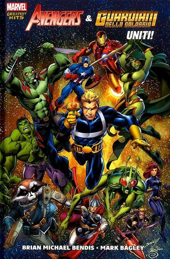 Avengers & guardiani della galassia: uniti! - Brian Michael Bendis, Mark Bagley - Libro Panini Comics 2017, Marvel | Libraccio.it
