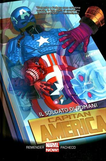 Il soldato di domani. Capitan America. Vol. 5 - Rick Remender, Carlos Pacheco - Libro Panini Comics 2017, Marvel Now! | Libraccio.it
