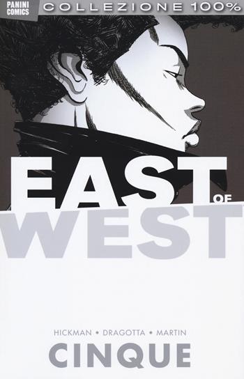 East of west. Vol. 5 - Jonathan Hickman, Nick Dragotta, Frank Martin - Libro Panini Comics 2017, Collezione 100% Panini Comics | Libraccio.it