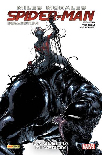 Miles Morales. Spider-Man collection. Vol. 5: guerra di Venom, La. - Brian Michael Bendis, Sara Pichelli, David Marquez - Libro Panini Comics 2020, Marvel | Libraccio.it