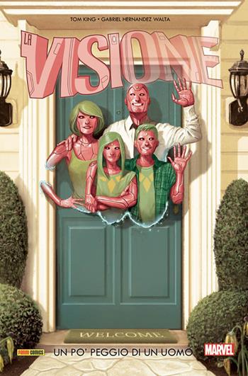 Visione. Vol. 1: po' peggio di un uomo, Un. - Tom King, Gabriel Hernandez Walta - Libro Panini Comics 2018 | Libraccio.it