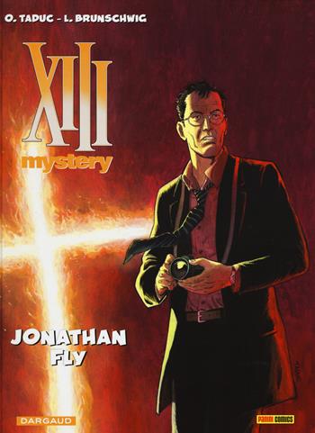 Jonathan Fly. XIII mystery. Vol. 11 - Luc Brunschwig, Olivier Taduc - Libro Panini Comics 2017, XIII mystery | Libraccio.it
