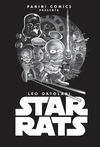 Star rats. Ediz. deluxe - Leo Ortolani - Libro Panini Comics 2018 | Libraccio.it