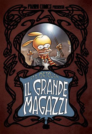 Il grande Magazzi. Ediz. deluxe - Leo Ortolani - Libro Panini Comics 2018 | Libraccio.it