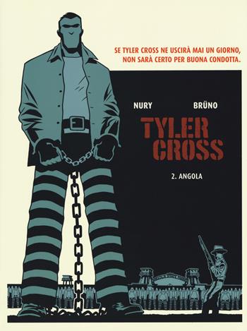 Tyler Cross. Vol. 2 - Fabien Nury, Brüno - Libro Panini Comics 2017 | Libraccio.it