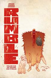 Rumble. Vol. 2: dolore che è follia, Un.
