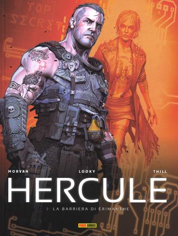 La barriera di Érimanthe. Hercule. Vol. 3 - Jean-David Morvan, Looky, Olivier Thill - Libro Panini Comics 2017 | Libraccio.it