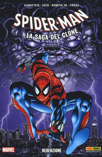 Redenzione. Spider-Man. La saga del clone. Vol. 10 - Jean Marc DeMatteis, Tom DeFalco, Howard Mackie - Libro Panini Comics 2017, Marvel | Libraccio.it