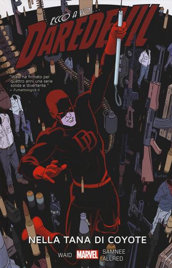 Ecco a voi... Daredevil. Vol. 4: Nella tana di Coyote. - Mark Waid, Chris Samnee - Libro Panini Comics 2017, Marvel | Libraccio.it