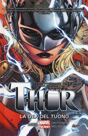La dea del tuono. Thor. Vol. 1 - Jason Aaron, Russel Dauterman - Libro Panini Comics 2017, Marvel Now! | Libraccio.it