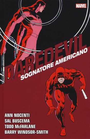 Sognatore americano. Daredevil collection. Vol. 15 - Ann Nocenti, Sal Buscema, Todd McFarlane - Libro Panini Comics 2017, Marvel | Libraccio.it