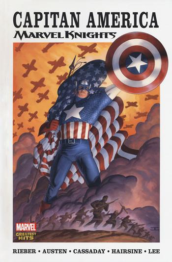 Capitan America. Marvel knights - John Ney Rieber, Chuck Austen, John Cassaday - Libro Panini Comics 2017, Marvel Italia | Libraccio.it