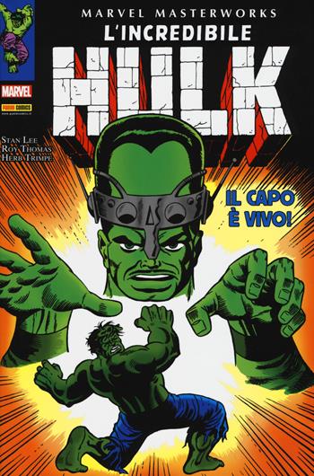 L' incredibile Hulk. Vol. 5: capo è vivo!, Il. - Stan Lee, Roy Thomas, Herb Trimpe - Libro Panini Comics 2017, Marvel masterworks | Libraccio.it