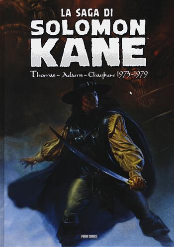 La saga di Solomon Kane. Vol. 1: 1973-1979 - Roy Thomas, Neal Adams, Mike Zeck - Libro Panini Comics 2017 | Libraccio.it