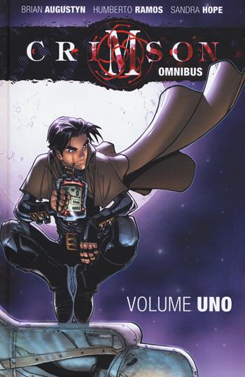 Crimson Omnibus. Vol. 1 - Humberto Ramos, Brian Augustyn - Libro Panini Comics 2017 | Libraccio.it