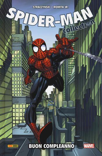 Spider-Man collection. Vol. 9: Buon compleanno. - J. Michael Straczynski, John Jr. Romita - Libro Panini Comics 2017, Marvel | Libraccio.it