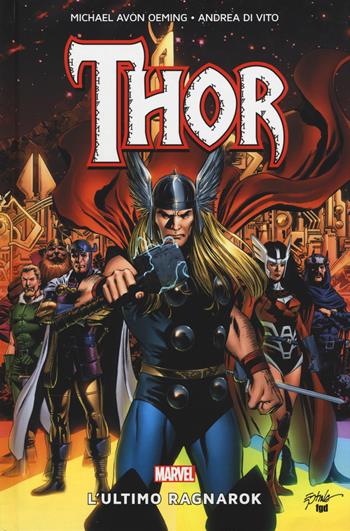 L' ultimo Ragnarock. Thor - Andrea Di Vito, Michael Avon Oeming, Daniel Berman - Libro Panini Comics 2017, Marvel | Libraccio.it