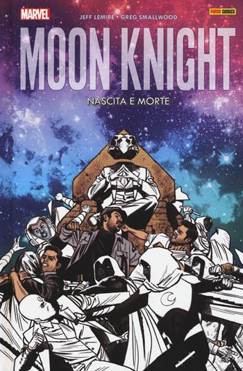 Nascita e morte. Moon Knight . Vol. 3 - Jeff Lemire, Greg Smallwood - Libro Panini Comics 2017, Marvel | Libraccio.it