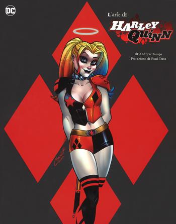 L' arte di Harley Quinn. Ediz. a colori - Andrew Farago - Libro Panini Comics 2017, Panini Books | Libraccio.it