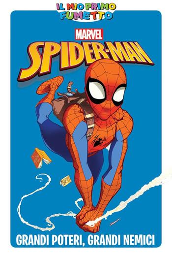 Grandi poteri, grandi nemici. Spider-Man. Ediz. a colori  - Libro Panini Comics 2017 | Libraccio.it