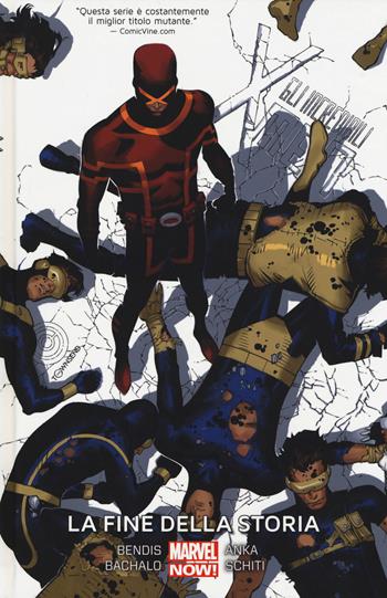 La fine della storia. Gli incredibili X-Men. Vol. 6 - Brian Michael Bendis, Chris Bachalo, Kris Anka - Libro Panini Comics 2017, Marvel Now! | Libraccio.it