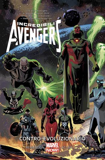 Contro-evoluzionario. Incredibili Avengers. Vol. 6 - Rick Remender, Daniel Acuña, Gerry Duggan - Libro Panini Comics 2017, Marvel Now! | Libraccio.it