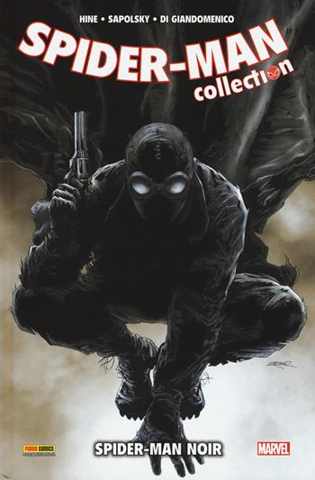 Spider-Man collection. Vol. 11: Spider-Man Noir. - David Hine, Fabrice Sapolsky, Carmine Di Giandomenico - Libro Panini Comics 2017, Marvel | Libraccio.it