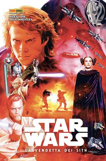 La vendetta dei Sith. Star Wars - Miles Lane, Doug Wheatley - Libro Panini Comics 2018 | Libraccio.it