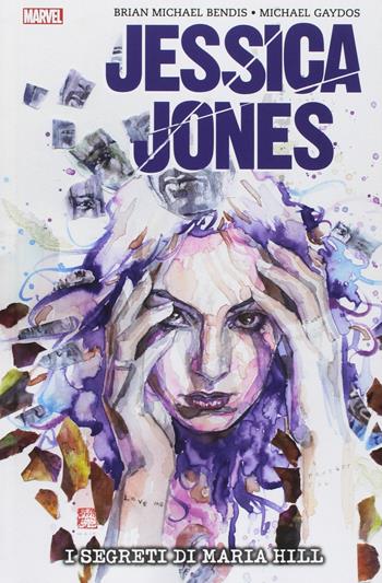 Jessica Jones. Vol. 2: segreti di Maria Hill, I. - Brian Michael Bendis, Michael Gaydos - Libro Panini Comics 2018, Marvel | Libraccio.it