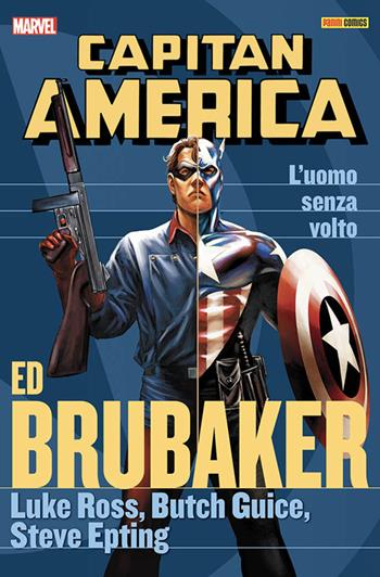L'uomo senza volto. Capitan America. Ed Brubaker collection. Vol. 9 - Ed Brubaker, Luke Ross, Butch Guice - Libro Panini Comics 2018, Marvel | Libraccio.it